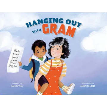 Hanging Out with Gram - Hardcover