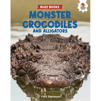 Monster Crocodiles and Alligators - Library Binding