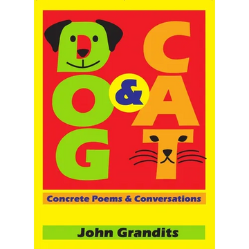 Dog & Cat: Concrete Poems & Conversations - Paperback