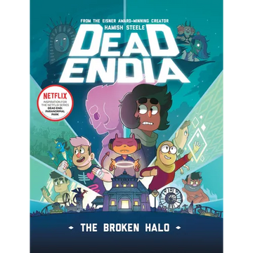 Deadendia: The Broken Halo - Paperback