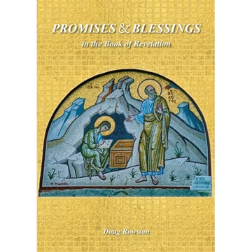PROMISES & BLESSINGS in the Book of Revelation - Paperback