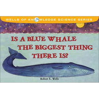 Is a Blue Whale the Biggest Thing Thereis? - Hardcover