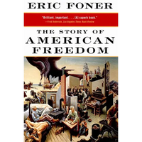 The Story of American Freedom - Paperback