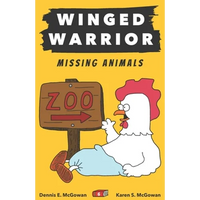Winged Warrior: Missing Animals - Paperback