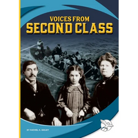 Voices from Second Class - Library Binding
