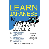 Learn Japanese for Lower Beginner level 2 - Paperback