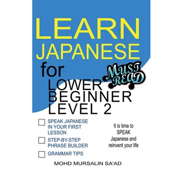Learn Japanese for Lower Beginner level 2 - Paperback