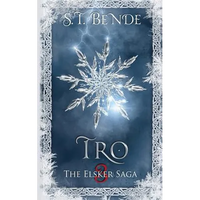 Tro: The Elsker Saga: Book Three - Paperback