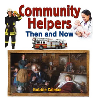Community Helpers Then and Now - Paperback
