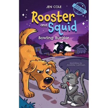 Rooster and Squid: Bowling Burglar - Paperback