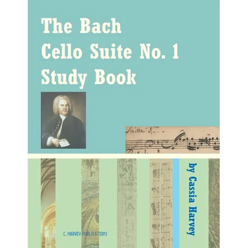 The Bach Cello Suite No. 1 Study Book for Cello - Paperback
