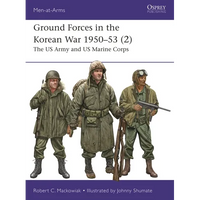 Ground Forces in the Korean War 1950-53 (2): The US Army and US Marine Corps - Paperback