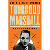 Thurgood Marshall: The Making of America #6 - Hardcover