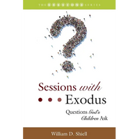 Sessions with Exodus: Questions God's Children Ask - Paperback