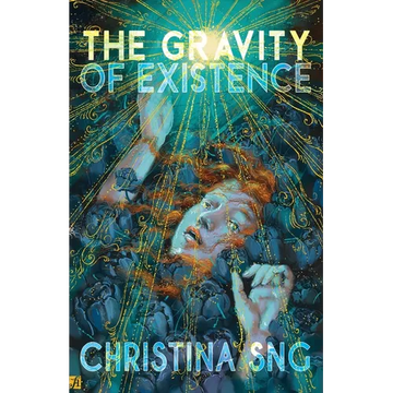 The Gravity of Existence: Poems - Paperback