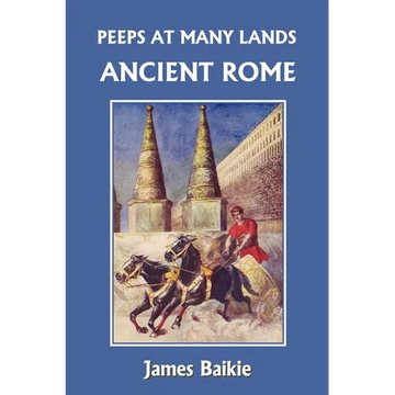 Peeps at Many Lands: Ancient Rome (Yesterday's Classics) - Paperback