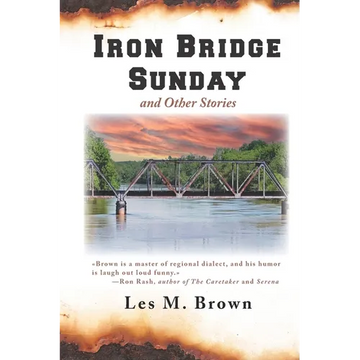 Iron Bridge Sunday: and Other Stories - Paperback