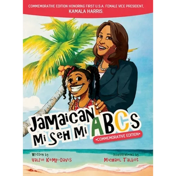 Jamaican Mi Seh Mi ABCs - Commemorative Edition - Hardcover