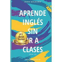 Aprende Inglés: Sin ir a clases Volumen 2 - Paperback