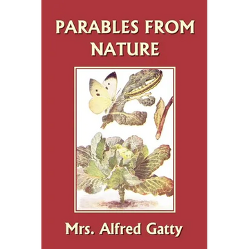 Parables from Nature (Yesterday's Classics) - Paperback