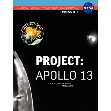 Apollo 13: The Official NASA Press Kit - Paperback