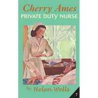 Cherry Ames, Private Duty Nurse - Paperback