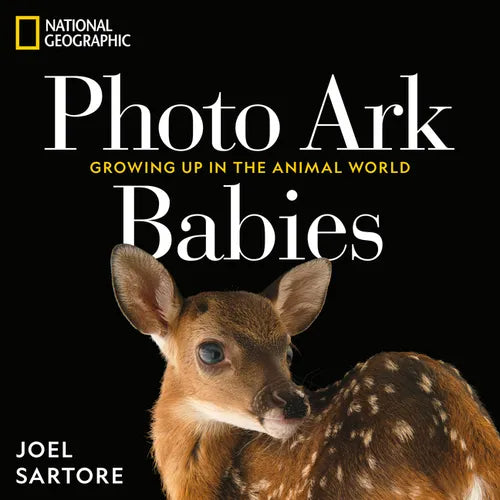National Geographic Photo Ark Babies: Growing Up in the Animal World