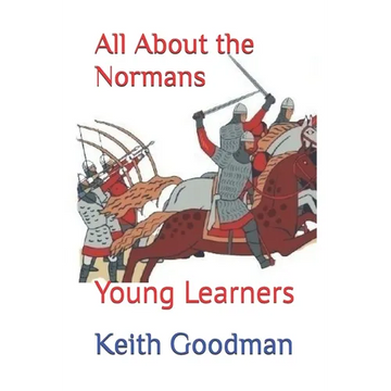 All About the Normans: Young Learners - Paperback