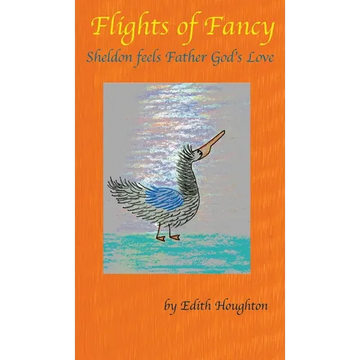 Sheldon feels Father God's Love - Hardcover