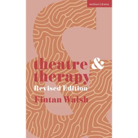 Theatre and Therapy: Revised Edition - Paperback