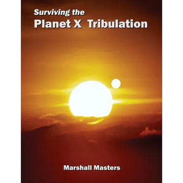 Surviving the Planet X Tribulation: There Is Strength in Numbers (Paperback) - Paperback