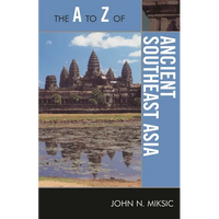 A to Z of Ancient Southeast Asia - Paperback