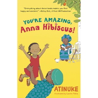 You're Amazing, Anna Hibiscus! - Paperback