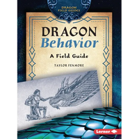 Dragon Behavior: A Field Guide - Paperback