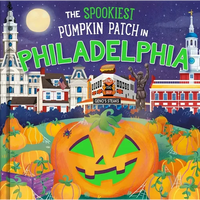 The Spookiest Pumpkin Patch in Philadelphia - Hardcover