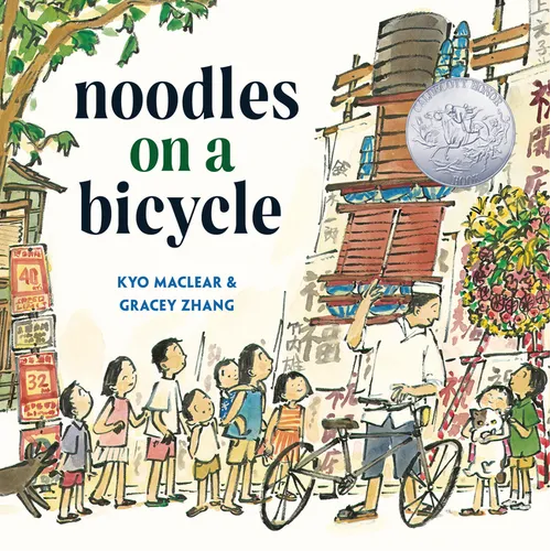 Noodles on a Bicycle: (Caldecott Honor Book)