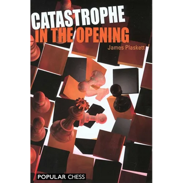 Catastrophe in the Opening - Paperback