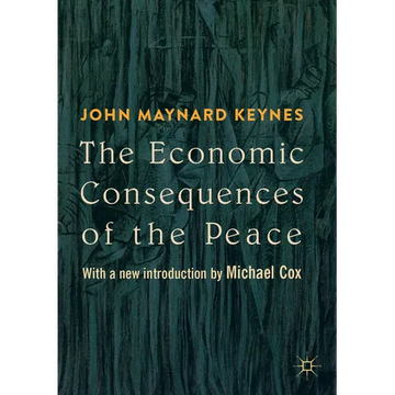 The Economic Consequences of the Peace: With a New Introduction by Michael Cox - Paperback