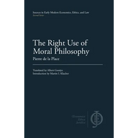 The Right Use of Moral Philosophy - Paperback