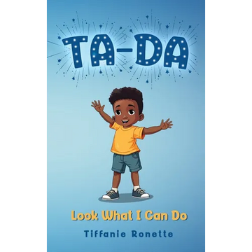 Ta-Da: Look What I Can Do - Hardcover