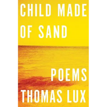 Child Made of Sand: Poems - Hardcover
