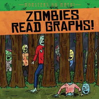 Zombies Read Graphs! - Library Binding