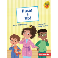 Hush! & Fib! - Library Binding