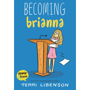 Emmie & Friends: Becoming Brianna: A Graphic Novel - Paperback