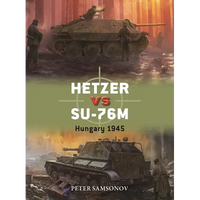 Hetzer Vs Su-76m: Hungary 1945 - Paperback
