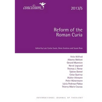 Concilium 2013/5: Reform of the Curia - Paperback