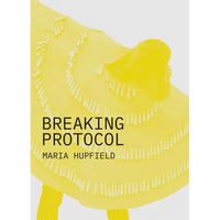 Breaking Protocol - Paperback