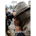 Sleaze & Slander: New and Selected Comic Verse, 1995-2015