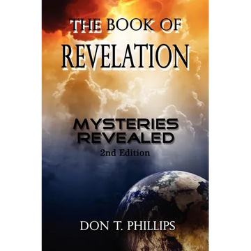 The Book of Revelation: Mysteries Revealed - Paperback