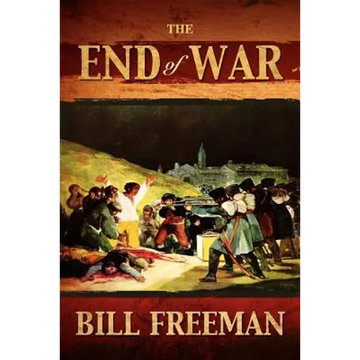 The End of War - Paperback